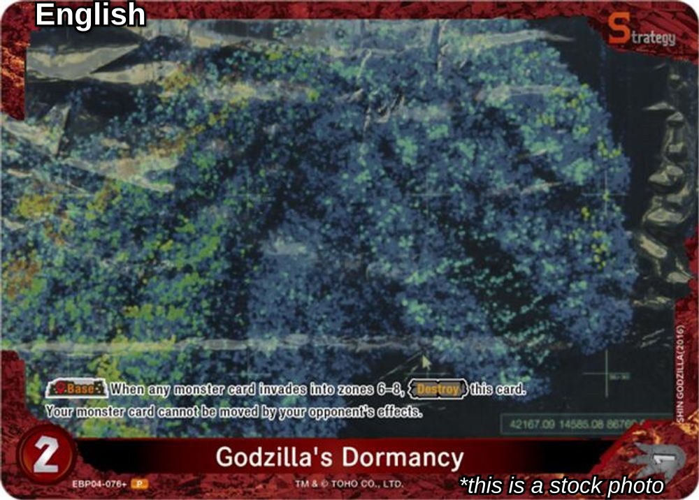 Godzilla's Dormancy (EBP04-076+)