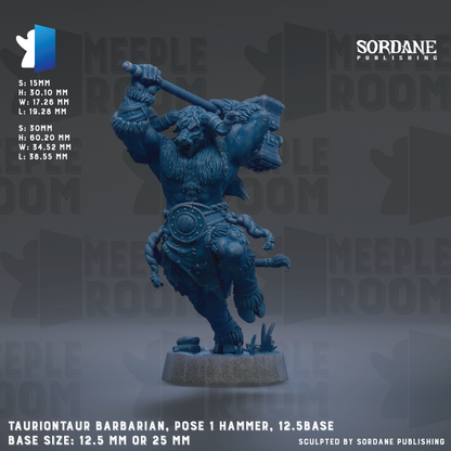 The image is a detailed model of a Tauriontaur barbarian, a type of barbarian warrior, posed with a hammer. The model is set against a dark background with the text "SORDANE PUBLISHING" and "MEETLE ROOM" visible. The model is described as a "pose 1 hammer, 12.5 base" and has a base size of either 12.5 mm or 25 mm.