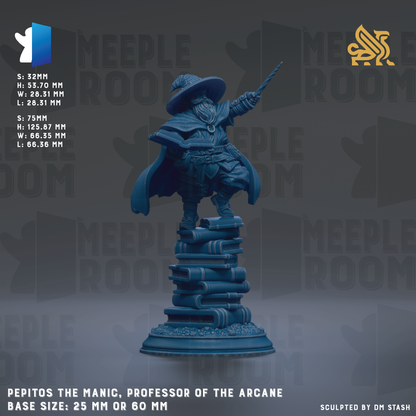 a statue of a man in a hat and robe, holding a staff and standing on a stack of books. The statue is blue in color and appears to be made of a material that resembles stone or metal. The statue is placed on a pedestal, and the base size is either 25 mm or 60 mm. The image is a collage of multiple images, and the phrase "PEPITOS THE MANIC, PROFESSOR OF THE ARCANE" is written below the statue.