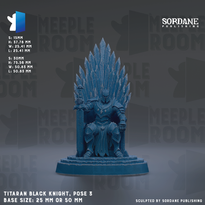 The image is a figurine of a black knight, specifically Titaran, posed in a 3-5-5 pose. The base size of the figurine is either 25mm or 50mm. The figurine is displayed against a dark background, which emphasizes its details and features. The image does not contain any text, and the focus is on the figurine itself.