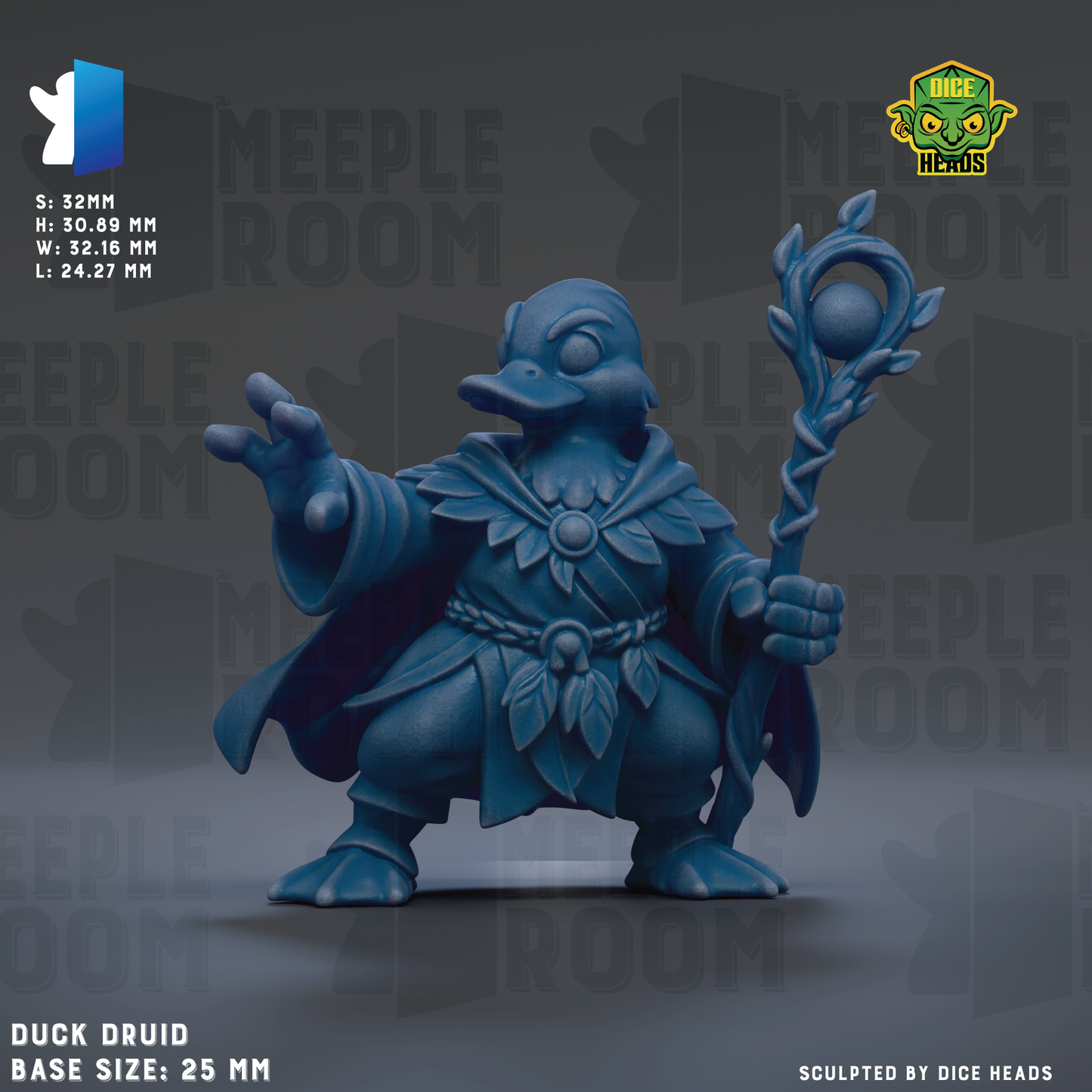 A 3D rendering of a blue duck-like creature holding a staff and wearing a flowing robe, with the text "Duck Druid Base Sizes: 25 MM" and "Sculpted by Dice Heads" indicating that the image is a digital model of a character from the video game Meeple Room.