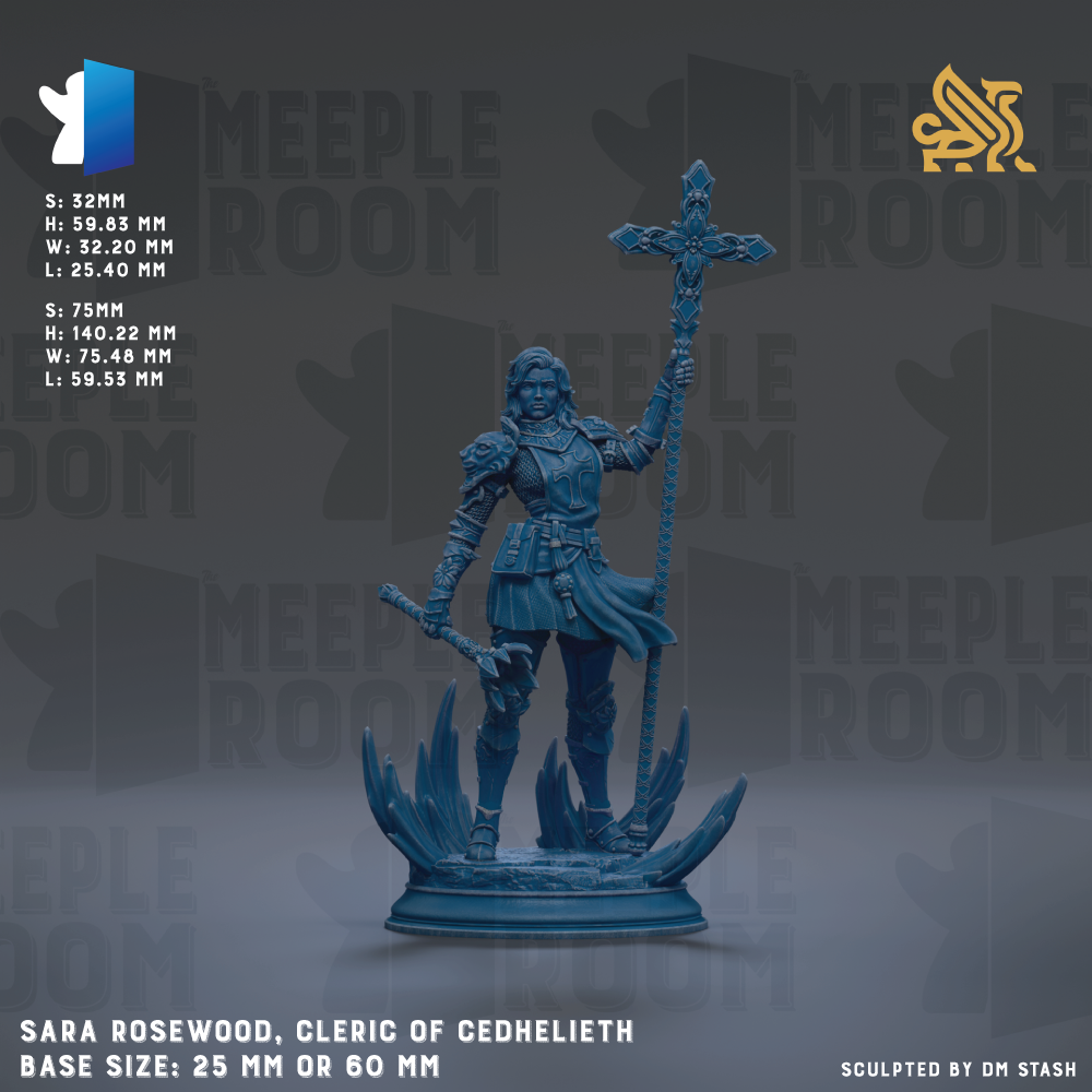 a female warrior figure, specifically Sara Rosewood, the Cleric of Cedhelith, standing on a pedestal and holding a cross. The base size of the figurine is either 25mm or 60mm.